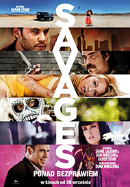 Savages: ponad bezprawiem - film 2012