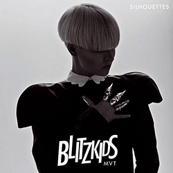 Blitzkids Mvt. - Silhouettes - muzyka 2013