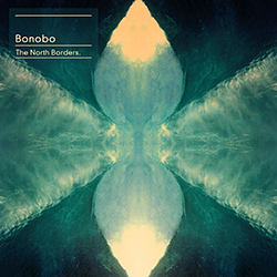 Bonobo - The North Borders - muzyka 2013