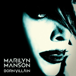 Marilyn Manson - Born Villain - muzyka 2012